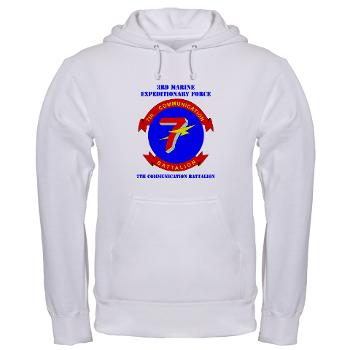 7CB - A01 - 03 - 7th Communication Battalion with Text - Hooded Sweatshirt - Click Image to Close